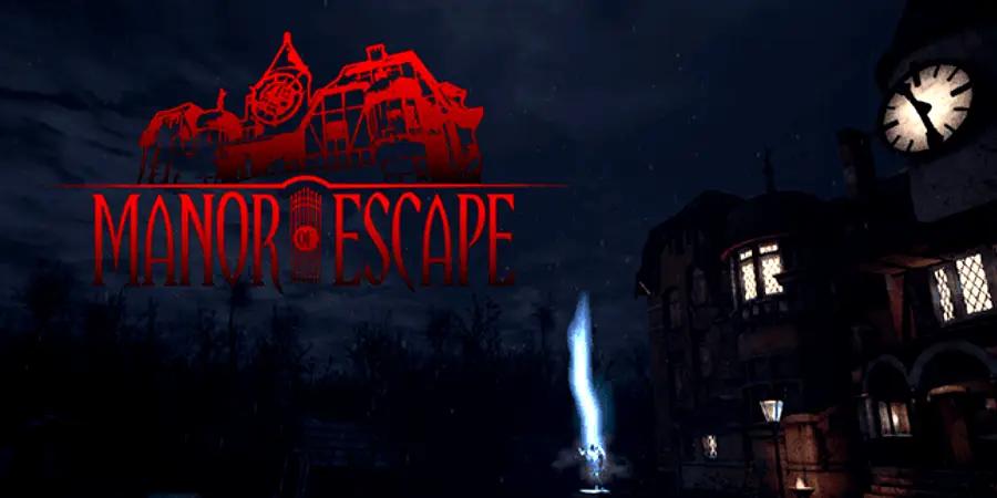 Manor of Escape